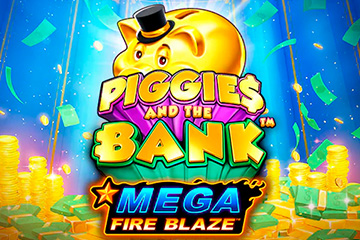 Mega Fire Blaze: Piggies and the Bank
