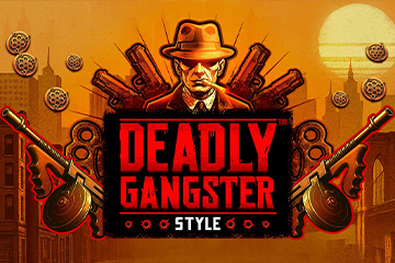 Deadly Gangster Style